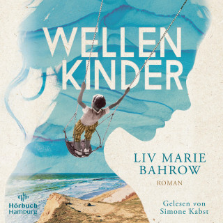 Liv Marie Bahrow: Wellenkinder