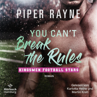 Piper Rayne: You Can't Break the Rules (Kingsmen Football Stars 2)