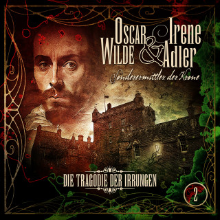 Silke Walter: Oscar Wilde & Irene Adler, Folge 2: Die Tragödie der Irrungen