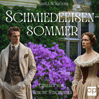 Ursula Schröder: Schmiedeeisensommer
