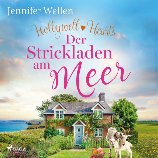 Jennifer Wellen: Hollywell Hearts - Der Strickladen am Meer