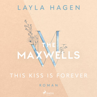 Layla Hagen: This Kiss is Forever