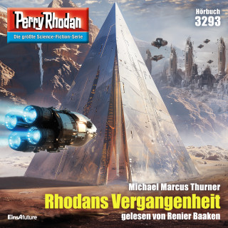 Michael Marcus Thurner: Perry Rhodan 3293: Rhodans Vergangenheit