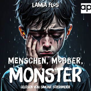 Lamia Flos: Menschen, Mobber, Monster