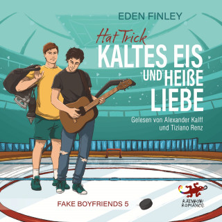 Eden Finley: Hat Trick – Kaltes Eis und heiße Liebe