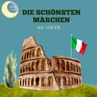 Paul Heyse, Luna Luna: Die schönsten Märchen aus Italien
