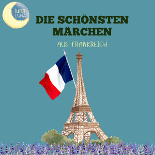 Charles Perrault, Luna Luna: Die schönsten Märchen aus Frankreich