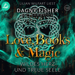 C. Shamrock, Dagny Fisher: Wildes Herz und treue Seele