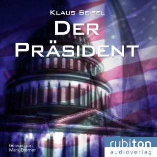 Klaus Seibel: Der Präsident