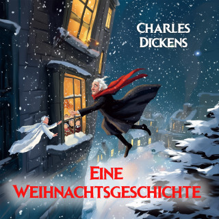Charles Dickens, Hörbücher für Kinder: Eine Weihnachtsgeschichte