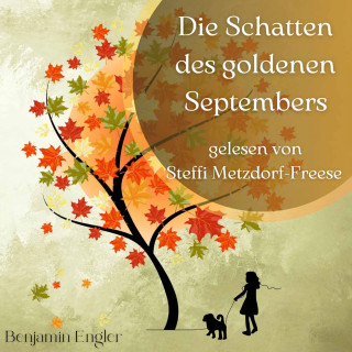 Benjamin Engler: Die Schatten des goldenen Septembers