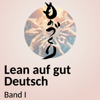 Mari Furukawa-Caspary: Lean auf gut Deutsch