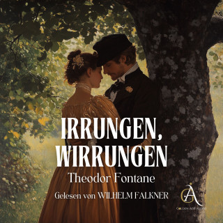 Theodor Fontane: Irrungen, Wirrungen - Hörbuch