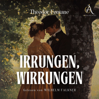 Theodor Fontane: Irrungen, Wirrungen - Hörbuch