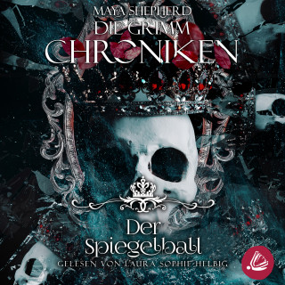 Maya Shepherd: Die Grimm-Chroniken 20 – Spiegelball