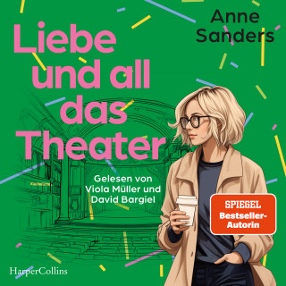 Anne Sanders: Liebe und all das Theater
