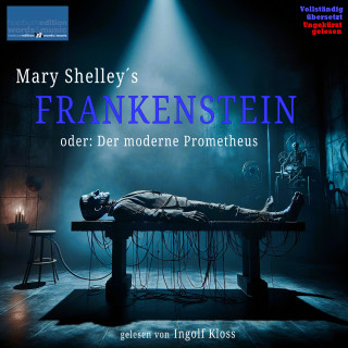 Mary Shelley: Mary Shelley´s FRANKENSTEIN