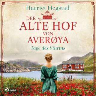 Harriet Hegstad: Der alte Hof von Averøya – Tage des Sturms (Band 4)