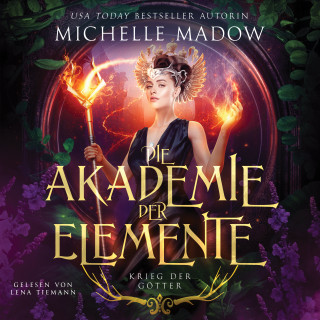 Michelle Madow, Winterfeld Verlag: Elementals Academy 4 - Krieg der Götter