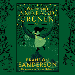 Brandon Sanderson: Weit über der smaragdgrünen See