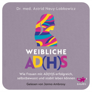 Astrid Neuy-Lobkowicz: Weibliche AD(H)S