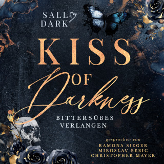 Sally Dark Autorin: Kiss of Darkness - Bittersüßes Verlangen - Band 1 (Dark Mafia Romance)