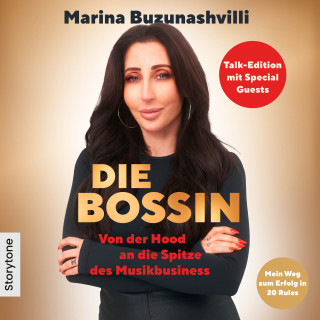 Marina Buzunashvilli, Nina Sternburg: Die Bossin - Talk Edition mit Special Guests