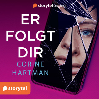 Corine Hartman: Er folgt dir