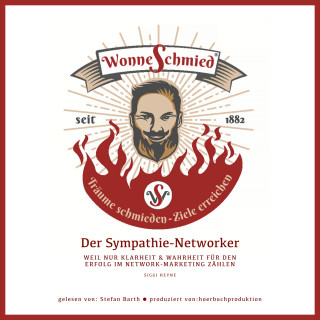 Siggi Heyne: Der Sympathie-Networker