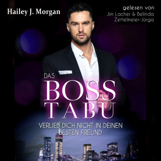Hailey J. Morgan: DAS BOSS TABU
