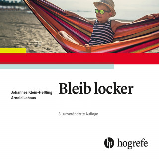 Johannes Klein-Heßling, Arnold Lohaus: Bleib locker