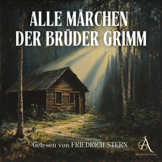 Brüder Grimm: ALLE Märchen der Brüder Grimm