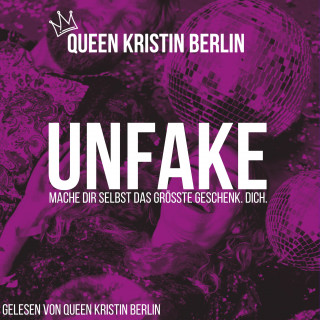 Queen Kristin Berlin: Unfake