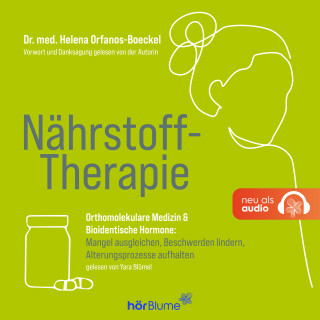 Helena Orfanos-Boeckel: Nährstoff-Therapie