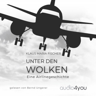 Klaus Maria Fischer: Unter den Wolken