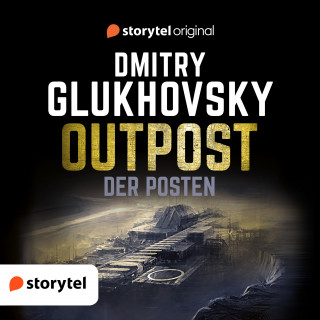 Dmitry Glukhovsky: Der Posten