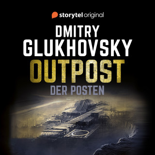 Dmitry Glukhovsky: Der Posten