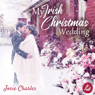 Josie Charles: My Irish Christmas Wedding