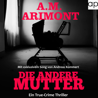 A.M. Arimont: Die andere Mutter