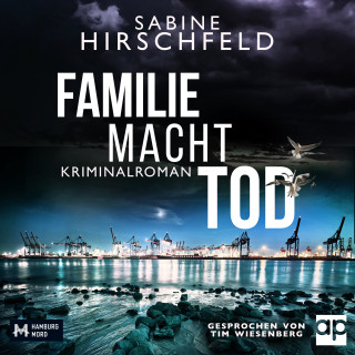 Sabine Hirschfeld: Familie Macht Tod