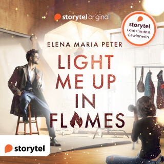 Elena Maria Peter: Light me up in Flames