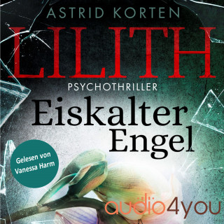 Astrid Korten: Lilith – Eiskalter Engel, Band 3