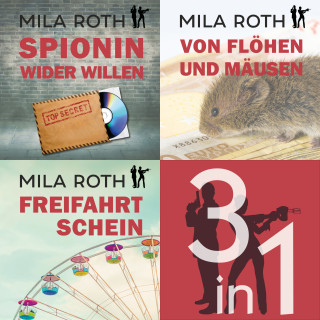 Mila Roth: Spionin wider Willen | Bundle | Bände 1-3