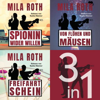 Mila Roth: Spionin wider Willen | Bundle | Bände 1-3