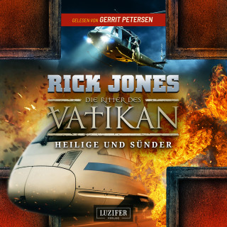 Rick Jones: HEILIGE UND SÜNDER (Die Ritter des Vatikan 11)
