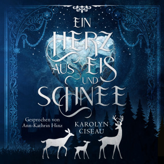 Karolyn Ciseau, Winterfeld Verlag: Ein Herz aus Eis und Schnee