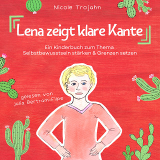 Nicole Trojahn: Lena zeigt klare Kante