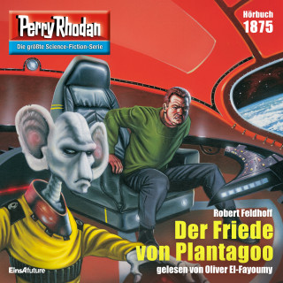 Robert Feldhoff: Perry Rhodan 1875: Der Friede von Plantagoo
