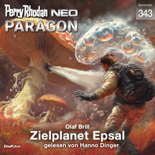 Olaf Brill: Perry Rhodan Neo 343: Zielplanet Epsal