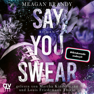 Meagan Brandy: Boys of Avix 1: Say You Swear